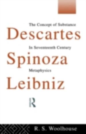 Descartes, Spinoza, Leibniz