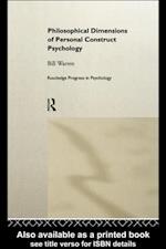 Philosophical Dimensions of Personal Construct Psychology