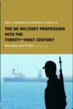 US Military Profession into the 21st Century
