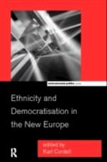 Ethnicity and Democratisation in the New Europe