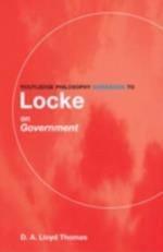 Routledge Philosophy GuideBook to Locke on Government