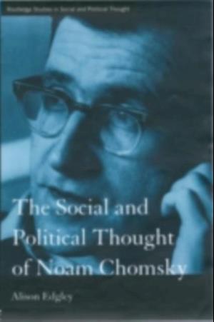 Social and Political Thought of Noam Chomsky