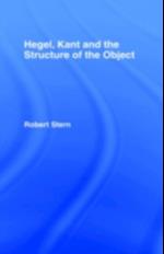 Hegel, Kant and the Structure of the Object