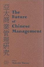 Future of Chinese Management