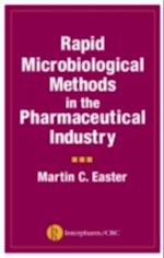 Rapid Microbiological Methods in the Pharmaceutical Industry