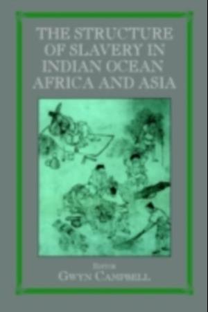 Structure of Slavery in Indian Ocean Africa and Asia