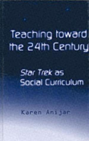 Teaching Toward the 24th Century