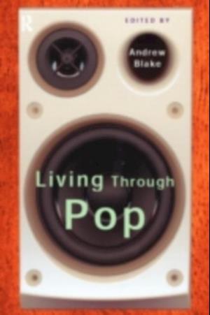 Living Through Pop