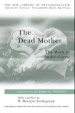 Dead Mother:Work Andre Green