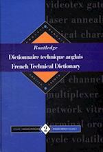 Routledge French Technical Dictionary Dictionnaire Technique Anglais