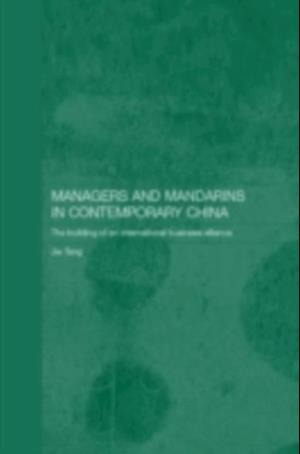 Managers and Mandarins in Contemporary China