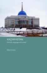Kazakhstan - Ethnicity, Language and Power