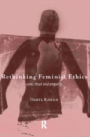 Rethinking Feminist Ethics