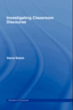 Investigating Classroom Discourse