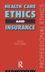 Health Care, Ethics and Insurance