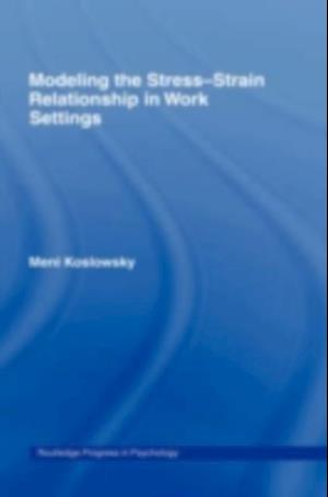 Modelling the Stress-Strain Relationship in Work Settings