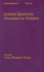 Autistic Spectrum Disorders in Children