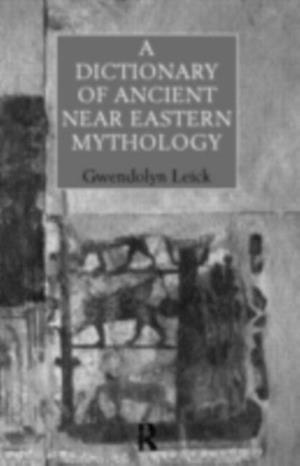 Dictionary of Ancient Near Eastern Mythology