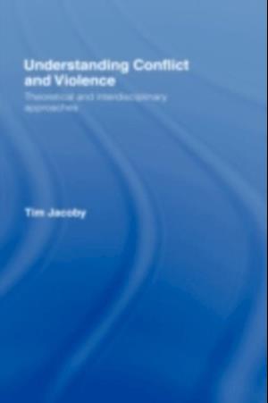 Understanding Conflict and Violence