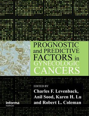 Prognostic and Predictive Factors in Gynecologic Cancers