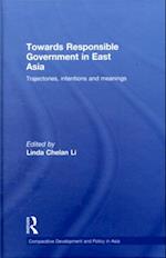 Towards Responsible Government in East Asia