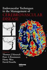 Endovascular Techniques in the Management of Cerebrovascular Disease