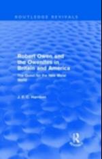 Robert Owen and the Owenites in Britain and America (Routledge Revivals)