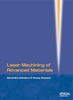 Laser Machining of Advanced Materials