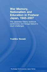 War Memory, Nationalism and Education in Postwar Japan