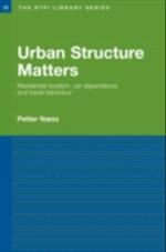 Urban Structure Matters