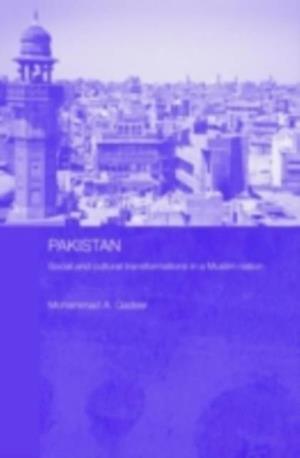 Pakistan - Social and Cultural Transformations in a Muslim Nation