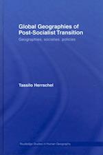 Global Geographies of Post-Socialist Transition