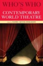 Who's Who in Contemporary World Theatre