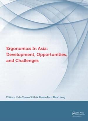 Ergonomics in Asia: Development, Opportunities and Challenges