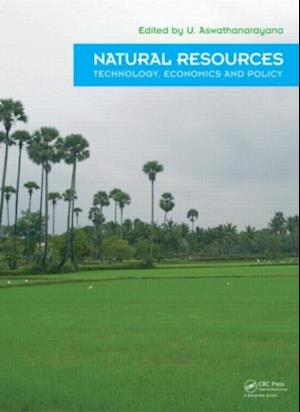 Natural Resources - Technology, Economics & Policy