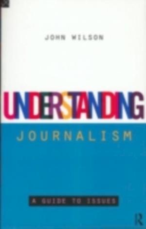 Understanding Journalism