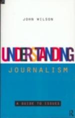 Understanding Journalism