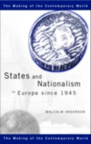 States and Nationalism in Europe since 1945