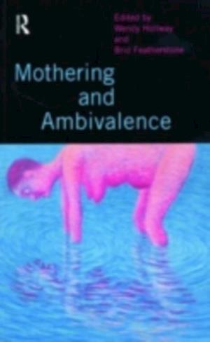 Mothering and Ambivalence