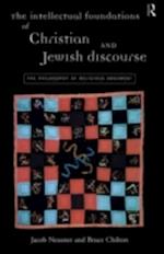 Intellectual Foundations of Christian and Jewish Discourse