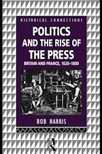 Politics and the Rise of the Press