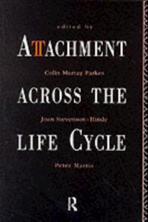 Attachment Across the Life Cycle