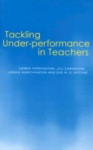 Tackling Under-performance in Teachers