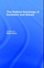 Radical Sociology of Durkheim and Mauss