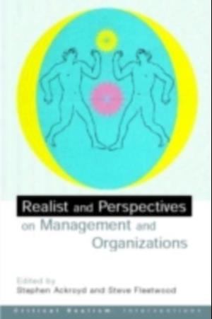 Realist Perspectives on Management and Organisations