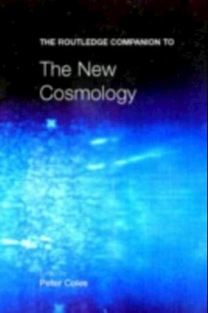 Routledge Companion to the New Cosmology