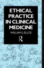 Ethical Practice in Clinical Medicine