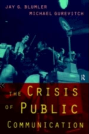 Crisis of Public Communication