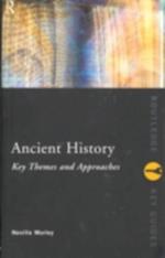 Ancient History: Key Themes and Approaches