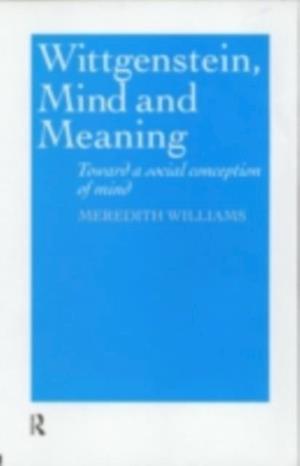 Wittgenstein, Mind and Meaning